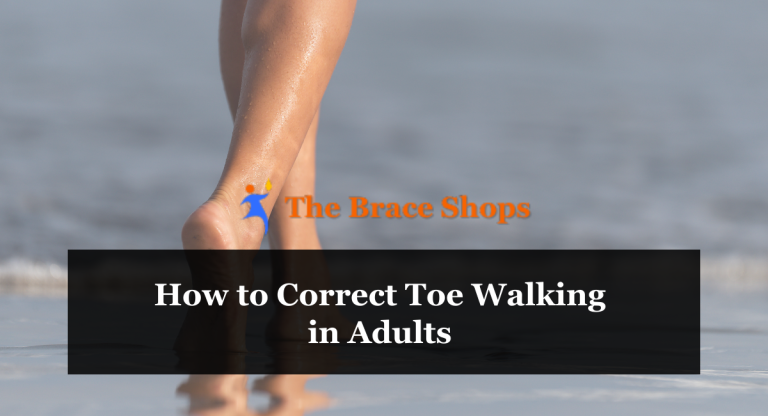 How to Correct Toe Walking in Adults